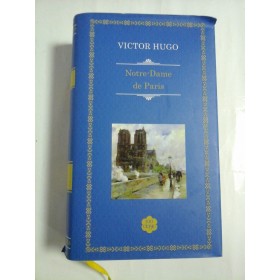  NOTRE-DAME  DE  PARIS  -  VICTOR  HUGO  -  traducere Gellu Naum  